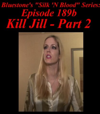 SNB-#189b – Kill Jill (Part 2)