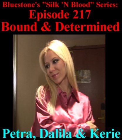 SNB-#217 – Bound and Determined