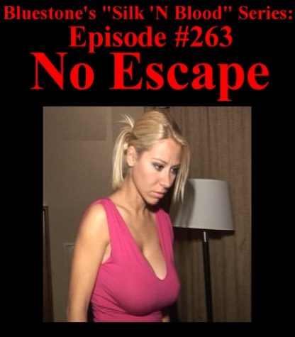 SNB-#263 – No Escape