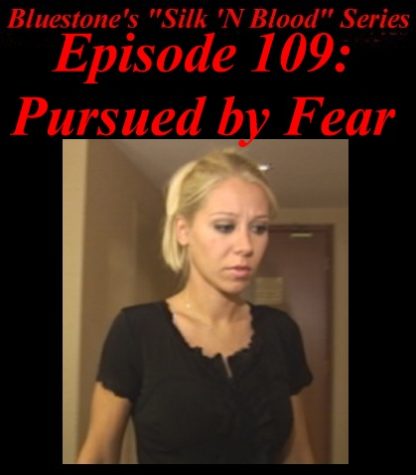 SNB-#109 – Pursued by Fear