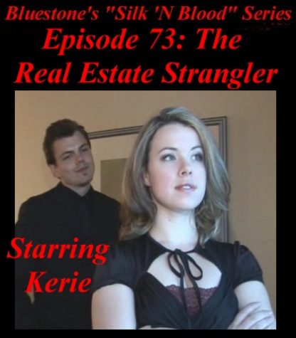 SNB-#73 – The Real Estate Strangler