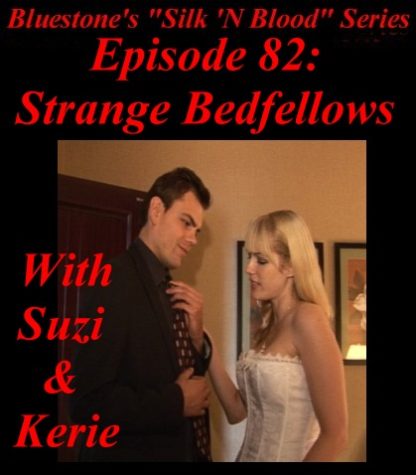 SNB-#82 – Strange Bedfellows